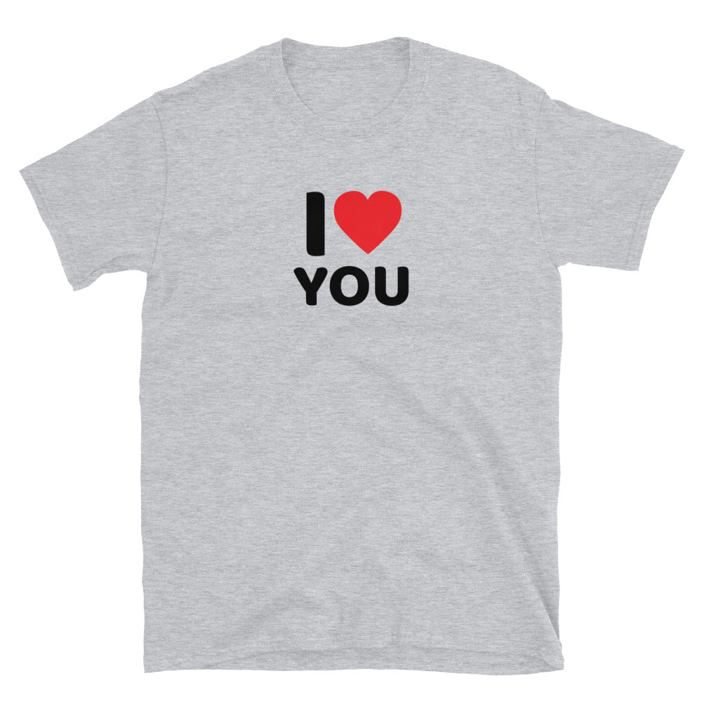 I ❤️ You t-paita