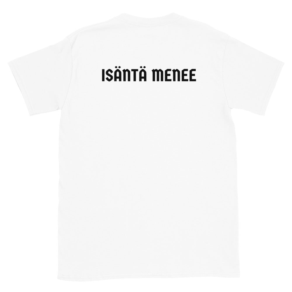 Isäntä tuloo - Isäntä menee t-paita