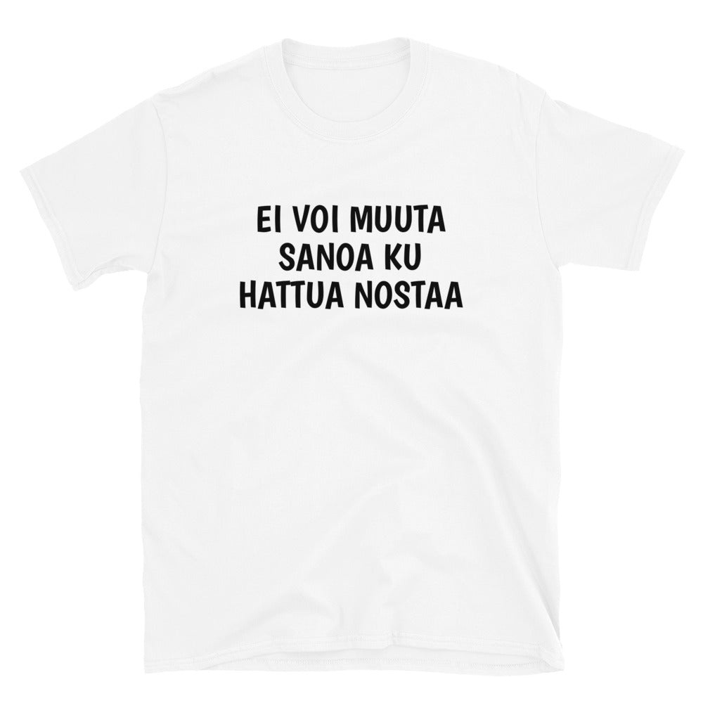 Ei voi muuta sanoa ku hattua nostaa t-paita