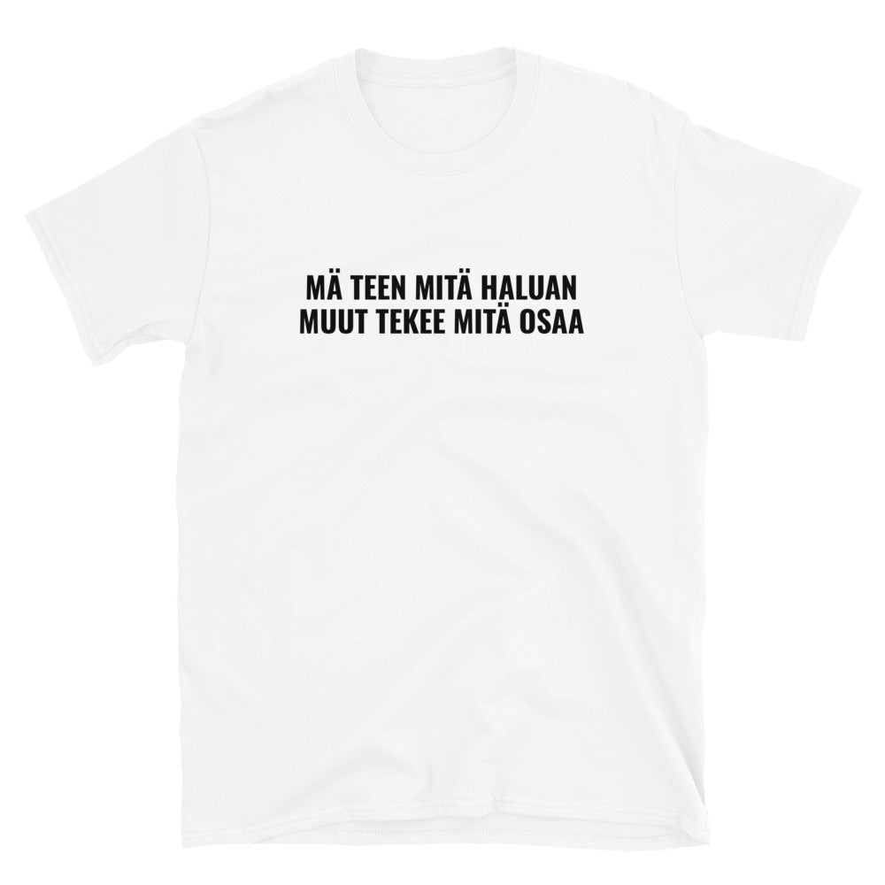 Mä teen mitä haluan t-paita