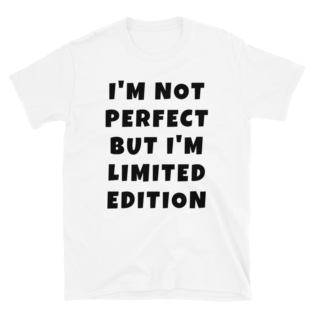 I am not perfect t-paita