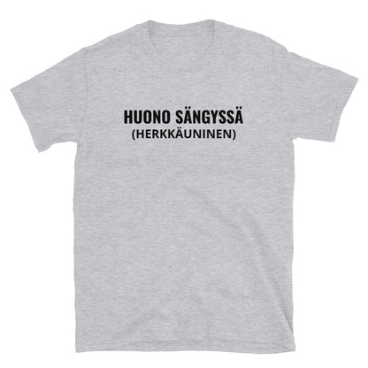Huono sängyssä t-paita