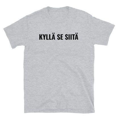 Kyllä se siitä t-paita