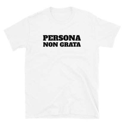 Persona non grata t-paita