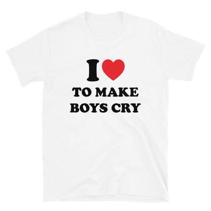 I ❤️ To Make Boys Cry t-paita