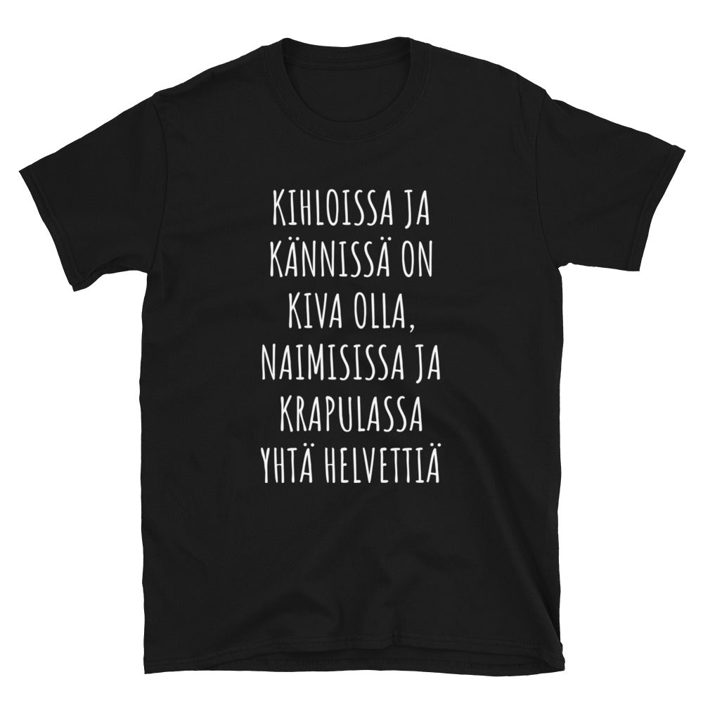 Kihloissa ja kännissä t-paita