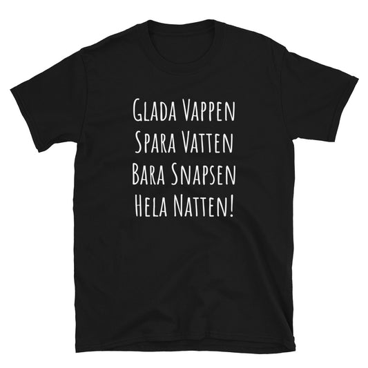 Glada Vappen Spara Vatten t-paita