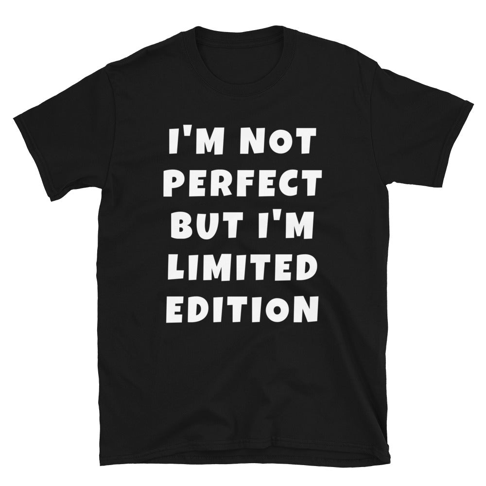 I am not perfect t-paita
