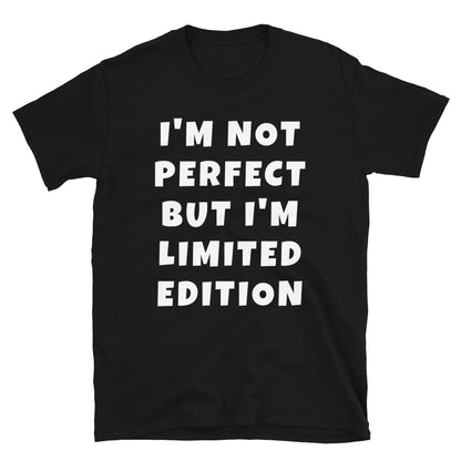 I am not perfect t-paita
