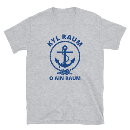 Rauma - Kyl Raum o ain Raum t-paita