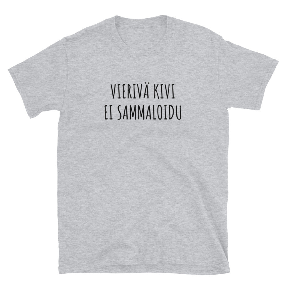 Vierivä kivi ei sammaloidu t-paita