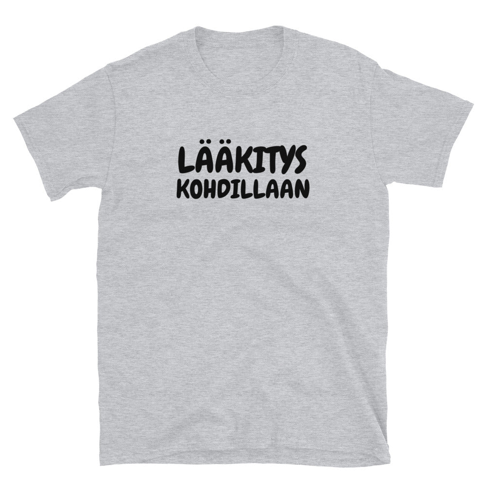 Lääkitys kohdillaan t-paita