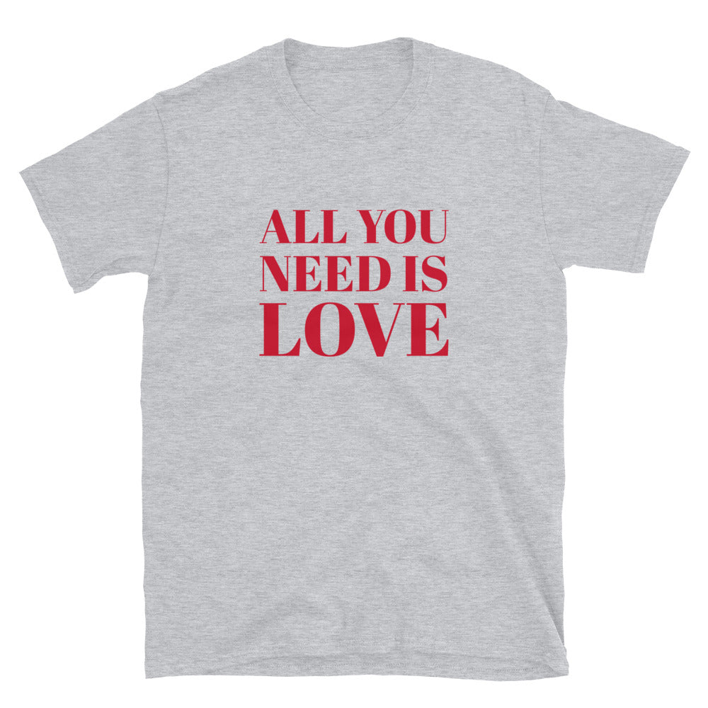 All You Need Is Love t-paita