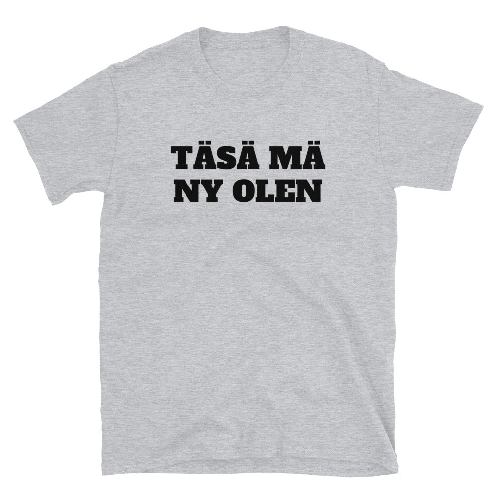 Täsä mä ny olen t-paita