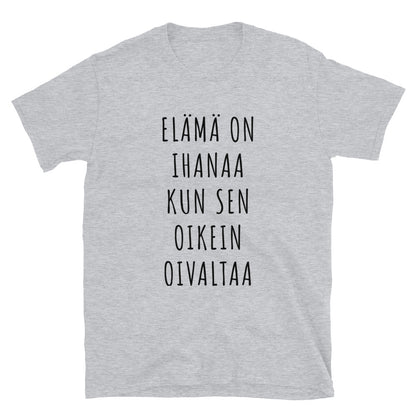 Elämä on ihanaa t-paita