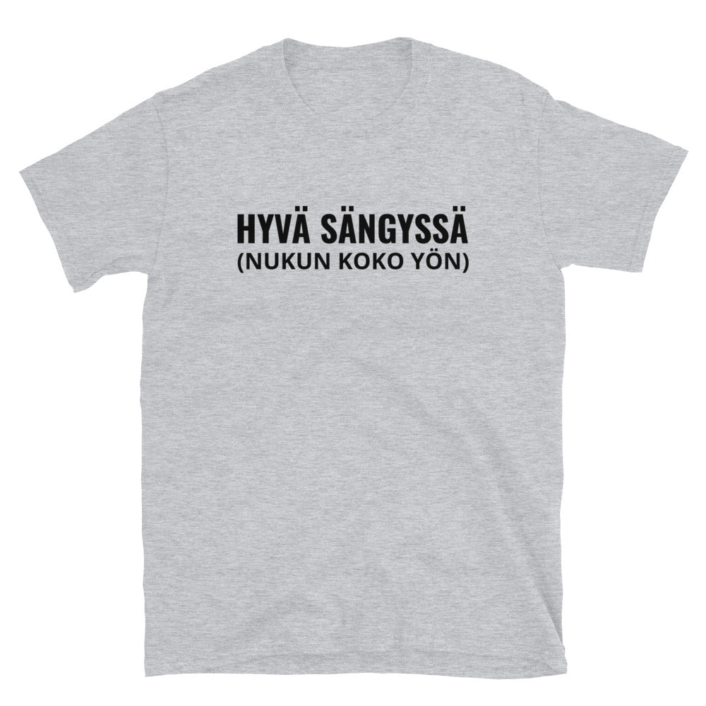 Hyvä sängyssä t-paita