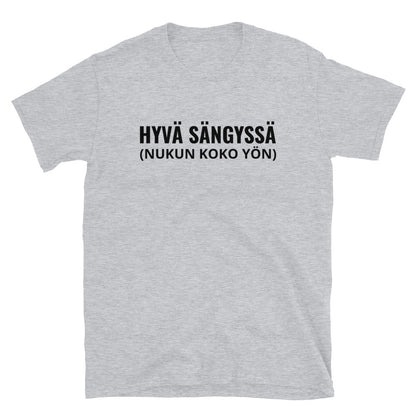 Hyvä sängyssä t-paita