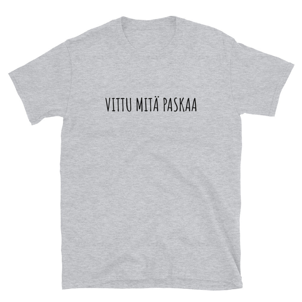 Vittu mitä paskaa t-paita