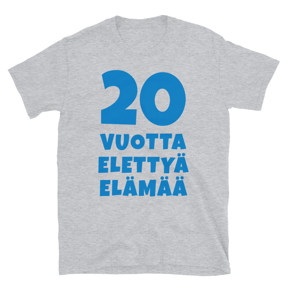 20 vuotta elettyä elämää t-paita