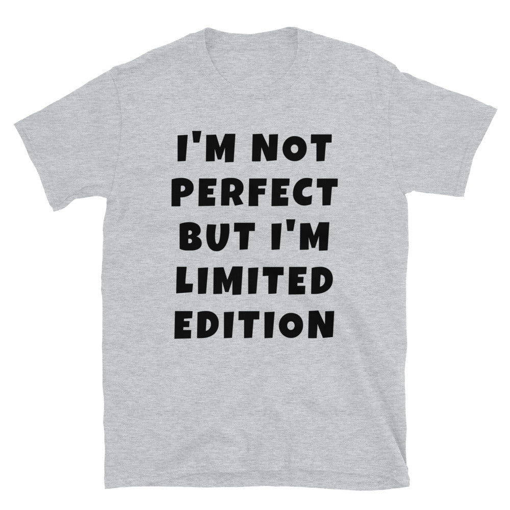 I am not perfect t-paita
