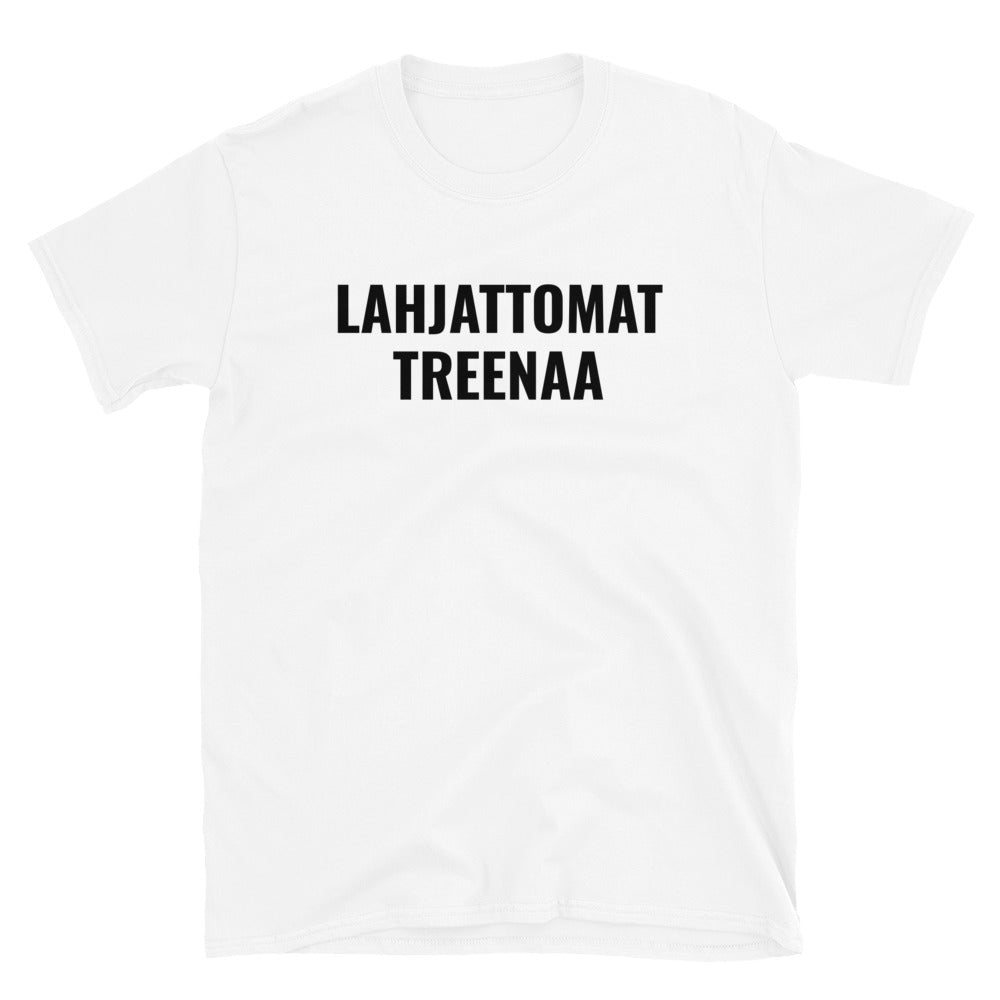 Lahjattomat treenaa t-paita