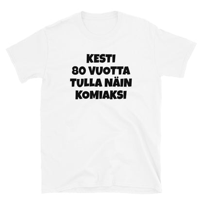 Kesti 80 vuotta t-paita
