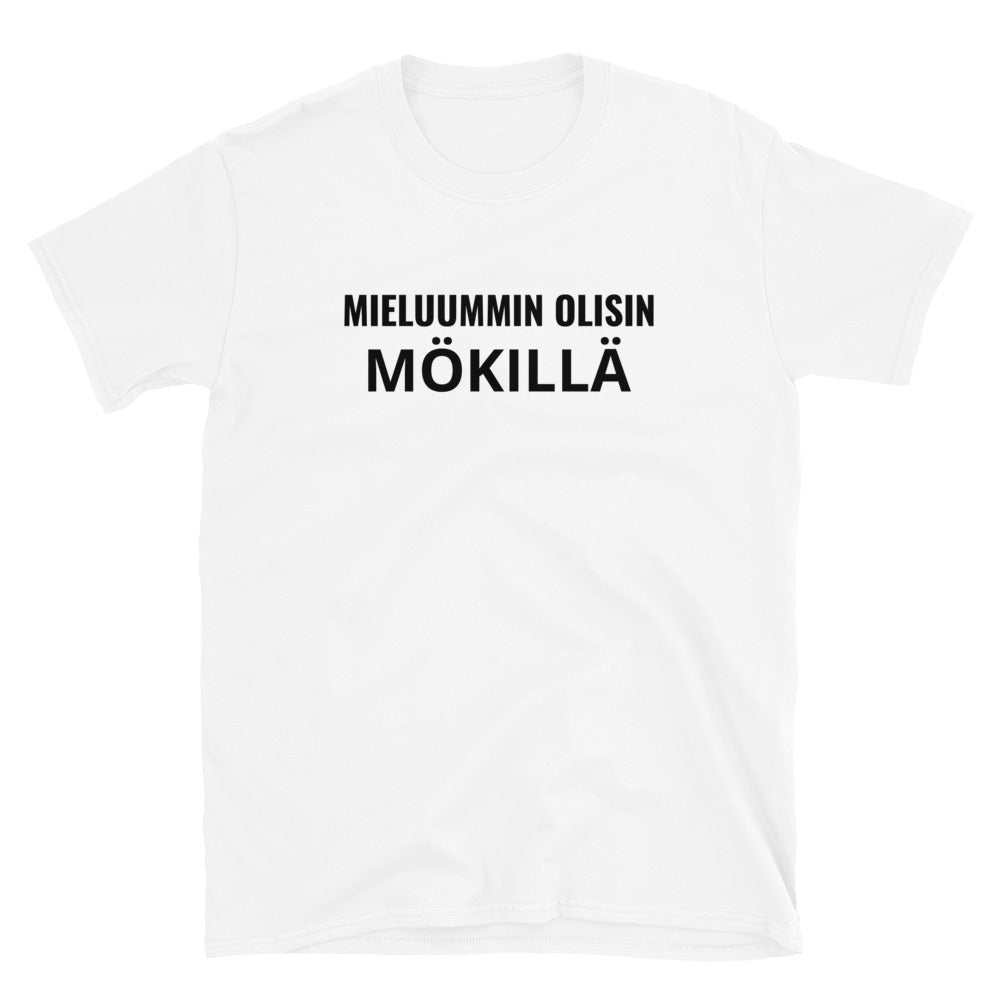 Mieluummin olisin mökillä t-paita