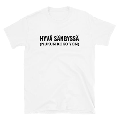 Hyvä sängyssä t-paita