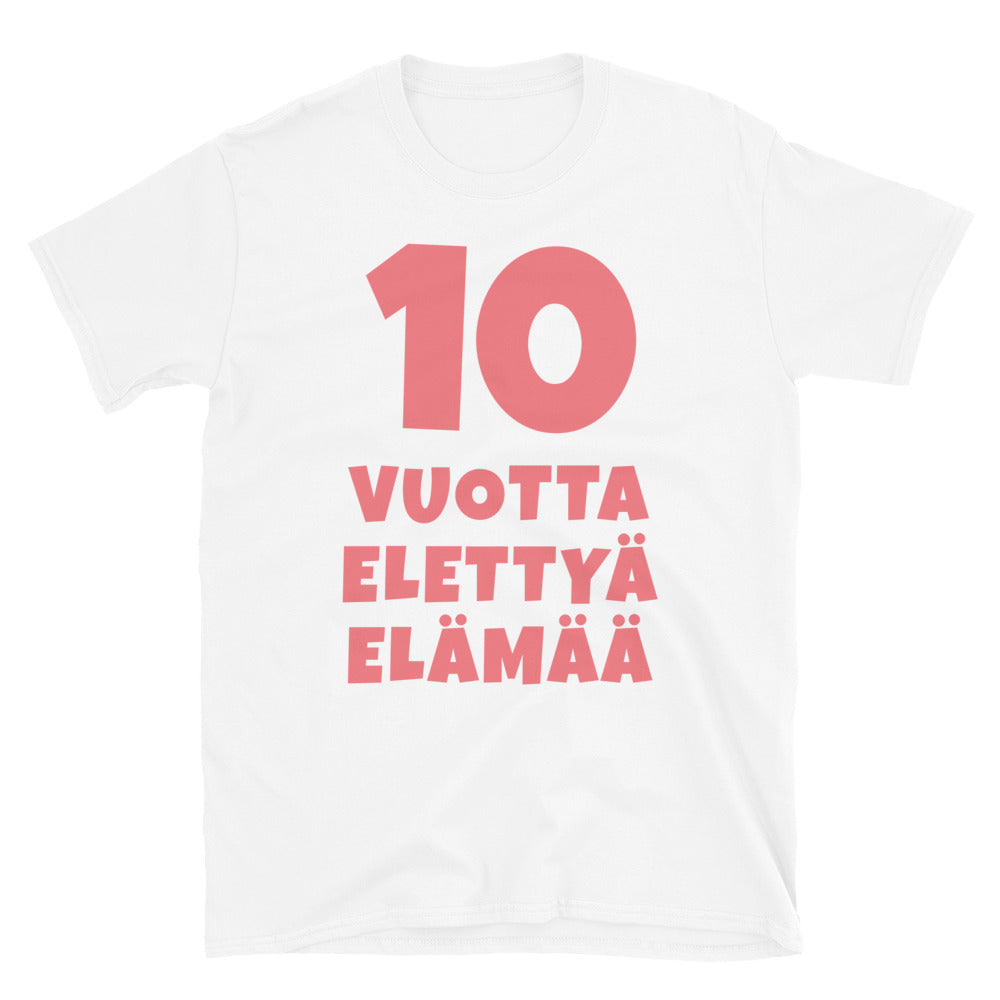 10 vuotta elettyä elämää t-paita