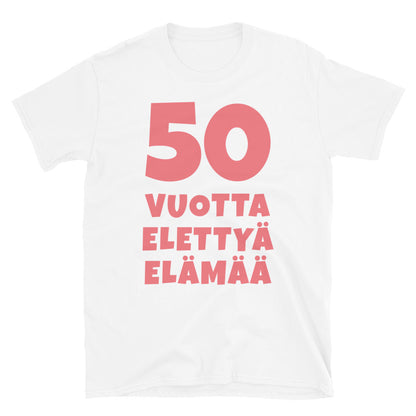 50 vuotta elettyä elämää t-paita