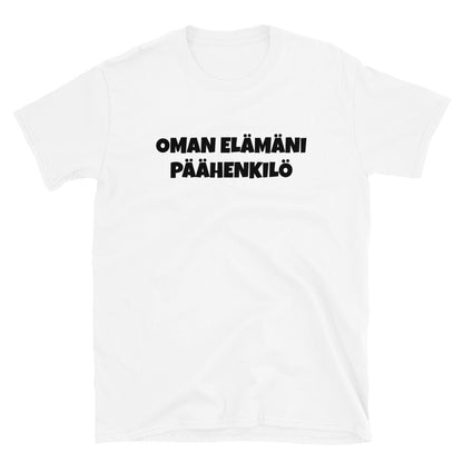 Oman elämäni päähenkilö t-paita