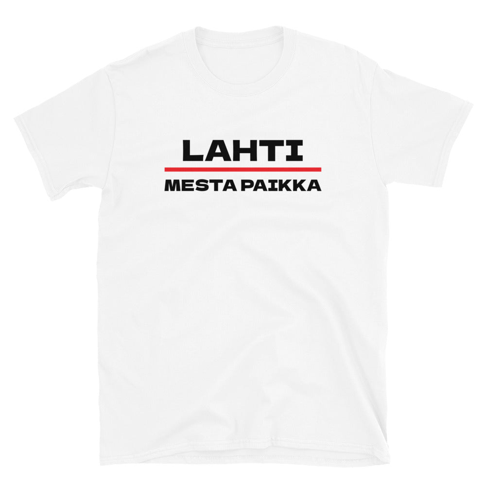Lahti - Mesta paikka t-paita